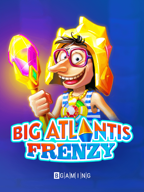 Big Atlantis Frenzy
