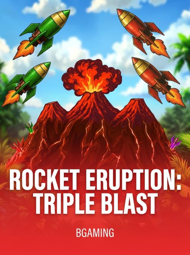 Rocket Eruption: Triple Blast