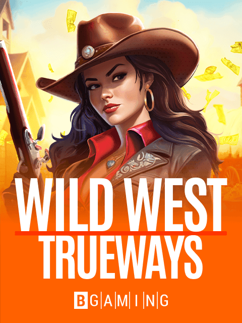 Wild West TRUEWAYS