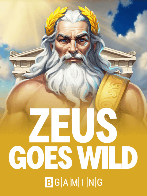 Zeus Goes Wild